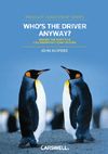 Cover of Who's The Driver Anyway? Making the Shift to a Collaborative Team Culture, Hardbound book