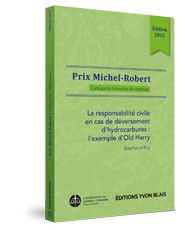 Couverture La responsabilite civile en cas de deversement d'hydrocarbures : l'exemple Old Harry (Prix Michel-Robert)