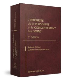 Couverture L'integrite de la personne et le consentement aux soins, 4e edition