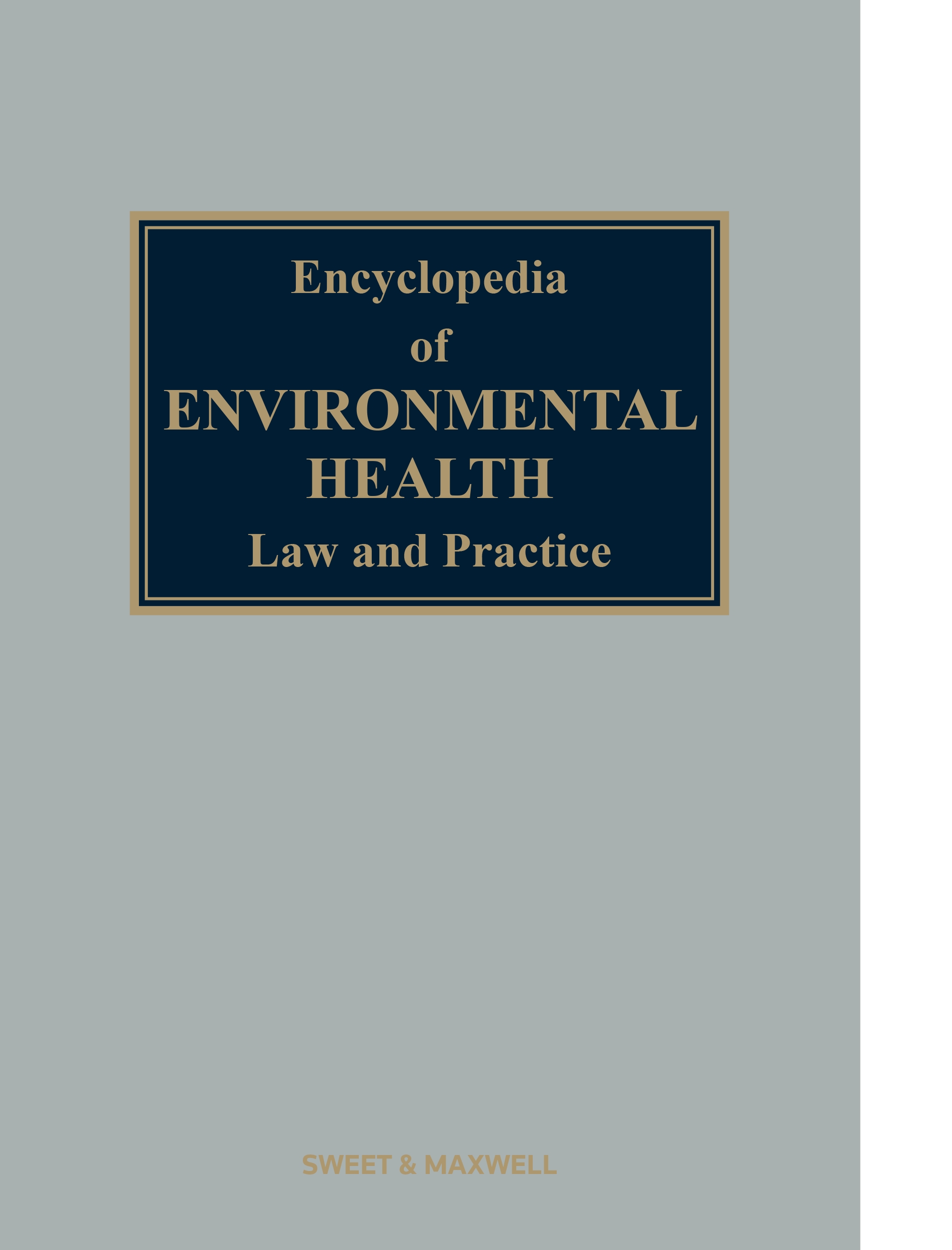 Cover of Encyclopedia of Environmental Health Law and Practice