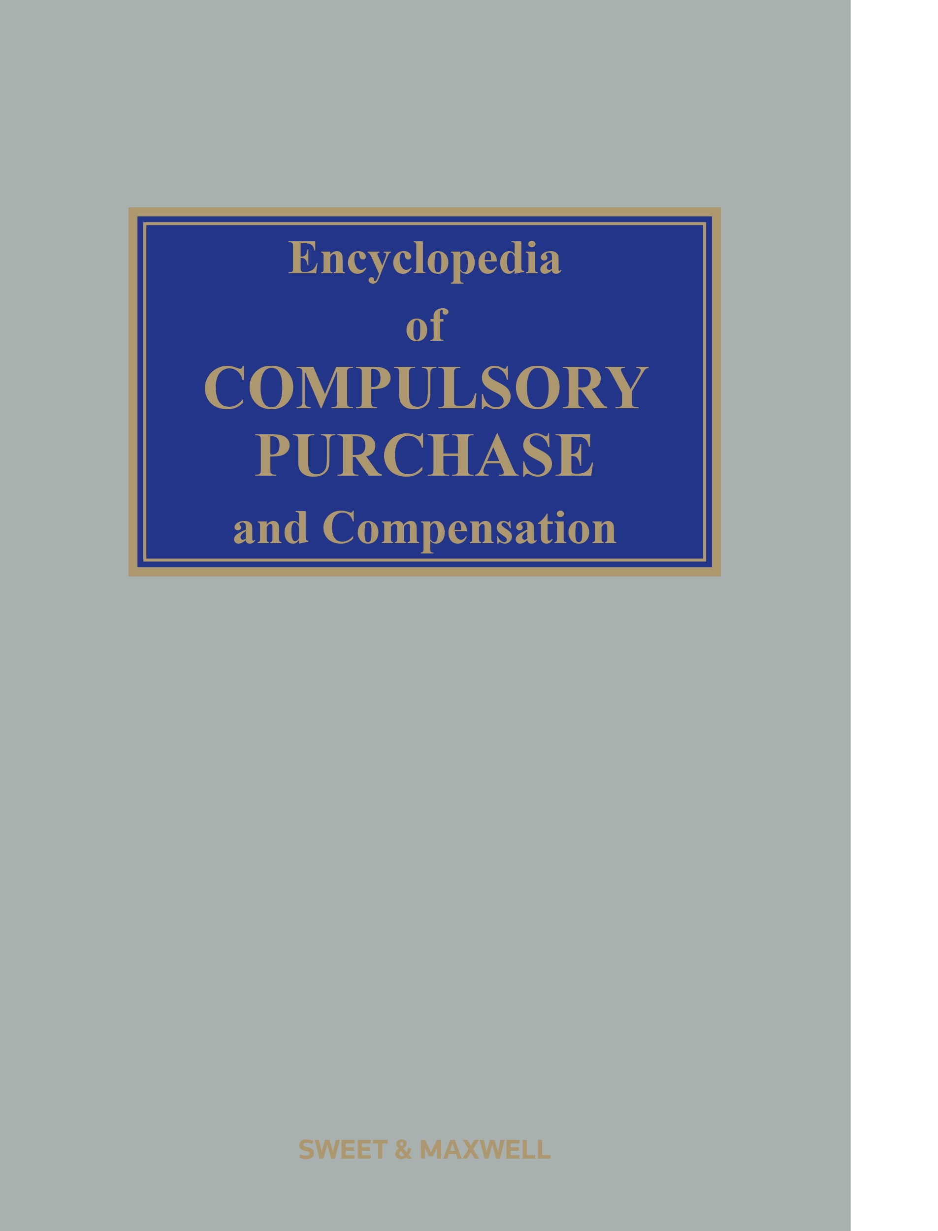 Cover of Encyclopedia of Compulsory Purchase and Compensation