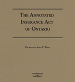 Cover of The Annotated Insurance Act of Ontario, Binder/looseleaf