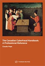 Cover of The Canadian Cyberfraud Handbook: A Professional Reference, Softbound book