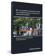 Couverture BEI : les enquetes concernant un deces ou une blessure grave ala suite d'une intervention policiere