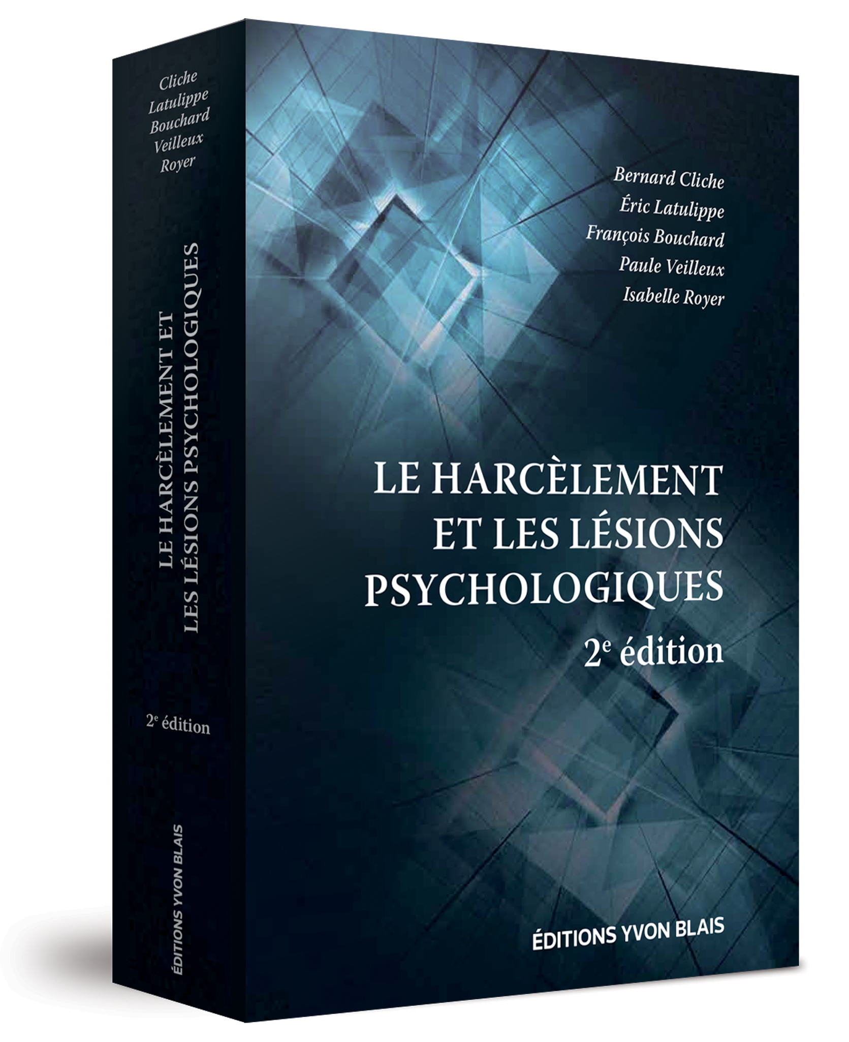 Le harcèlement et les lésions psychologiques, 2e édition