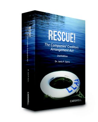 Cover of Rescue! The Companies Creditors Arrangement Act, Second Edition, Softbound book