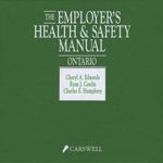 Cover of The Employer's Health and Safety Manual - Ontario Edition, 2nd Edition, Binder/looseleaf