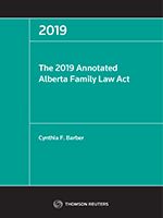 Cover of The 2019 Annotated Alberta Family Law Act