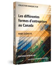 Couverture Les differentes formes d'entreprises au Canada