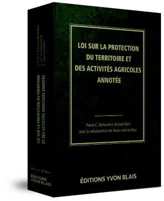 couverture de Loi sur la protection du territoire et des activités agricoles annotée