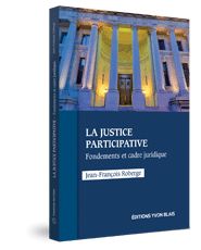 Couverture La justice participative - Fondements et cadre juridique