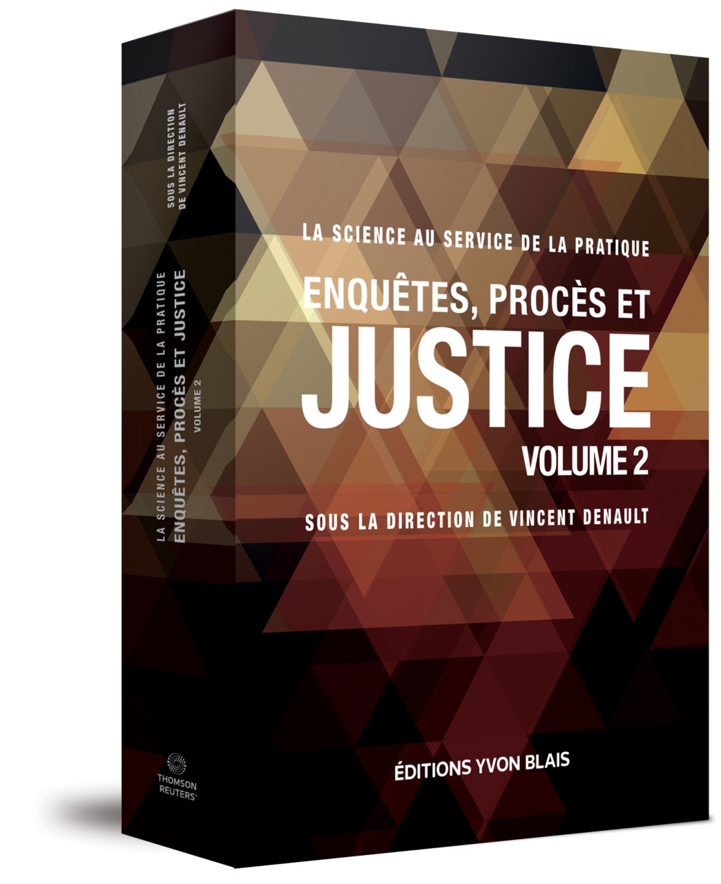 couverture de La science au service de la pratique : Enquêtes, procès et justice, Volume 2