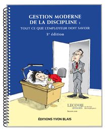 Couverture Gestion moderne de la discipline : tout ce que l'employeur doit savoir, 3e edition