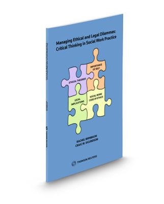 Managing Ethical and Legal Dilemmas: Critical Thinking in Social Work Practice - book cover