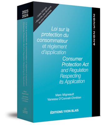 couverture de Loi sur la protection du consommateur et règlement d'application 2023-2024 / Consumer Protection Act and Regulation Respecting its Appli