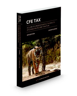 Cover of CFE Tax: A Guide to Understanding the Basics of Canadian Income Taxation, 8th Edition