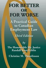 Cover of For Better or For Worse: A Practical Guide to Canadian Employment Law, 3rd Edition, Hardbound book
