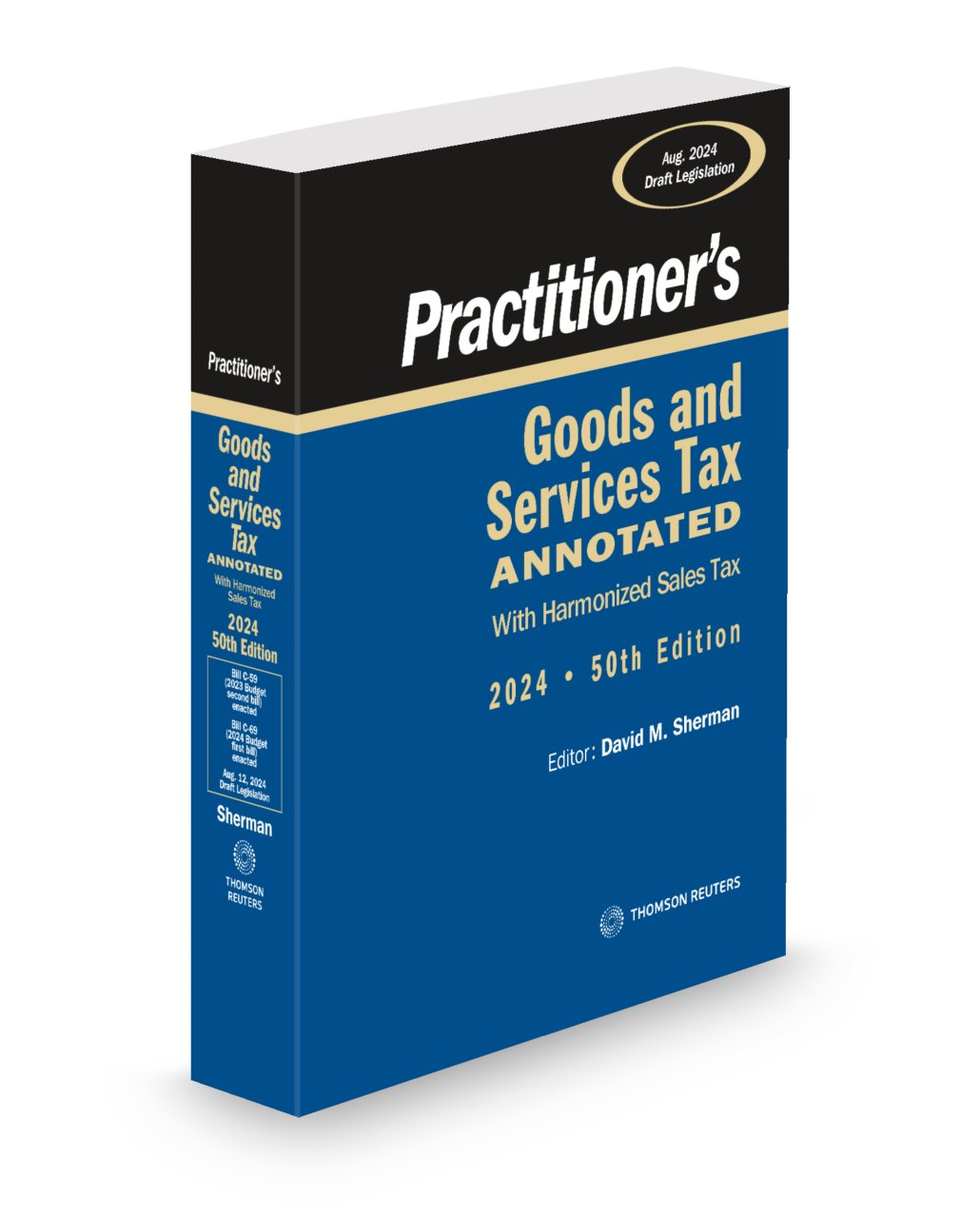 Practitioner's GST Annotated with Harmonized Sales Tax 50th Edition