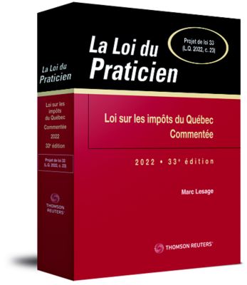 couverture de La Loi du Praticien – Loi sur les impôts du Québec 2022, 33e édition  – Commentée