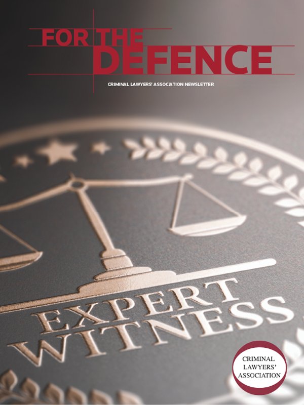 Image of For the Defence: The Criminal Lawyers' Association, Newsletter