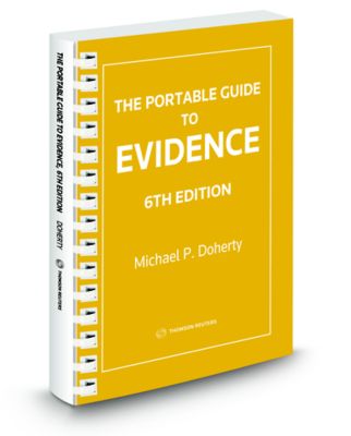 The Portable Guide to Evidence, 6th Edition, Softbound book
