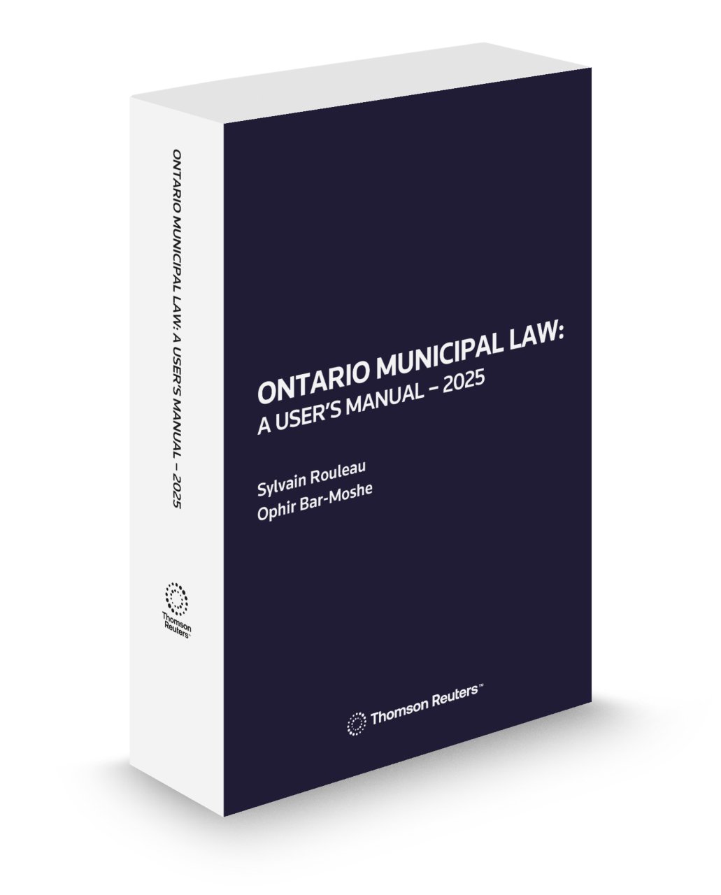 2025edition Ontario Municipal Law: A User's Manual - 2025