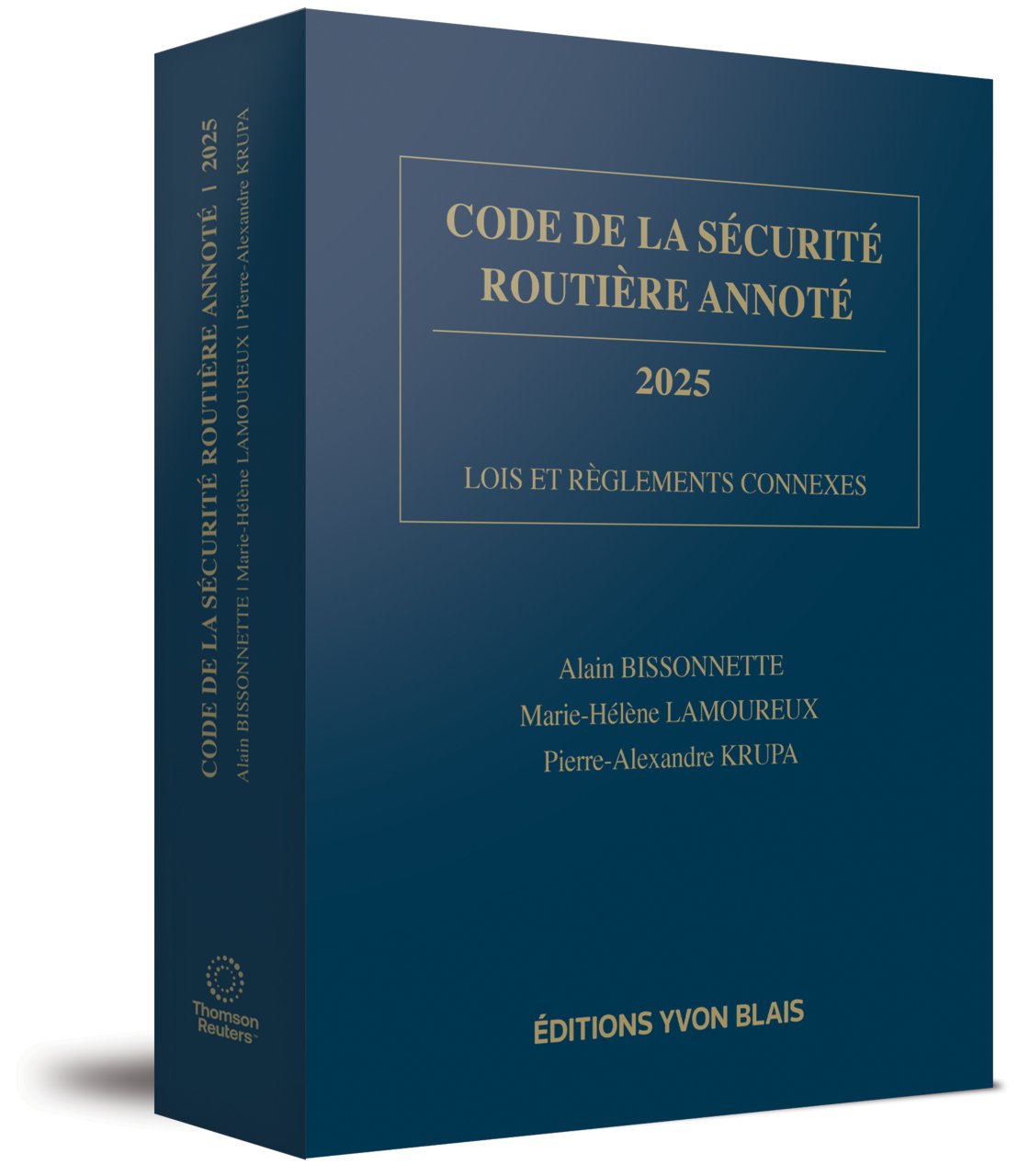 Code de la sécurité routière annoté 2025 - Lois et règlements connexes