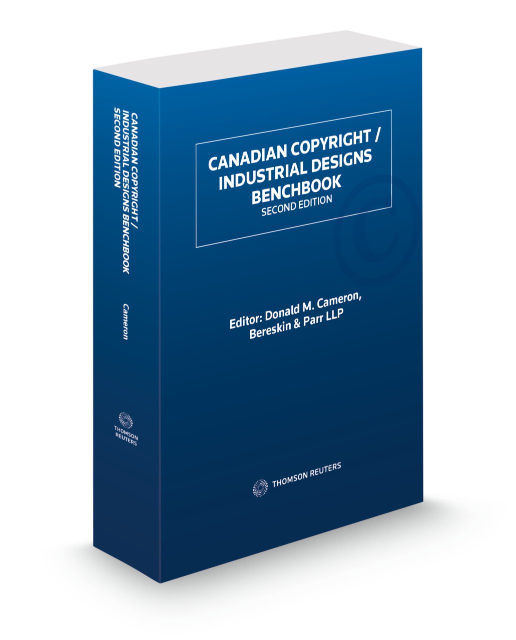 Canadian Copyright/Industrial Designs Benchbook, Second Edition cover
