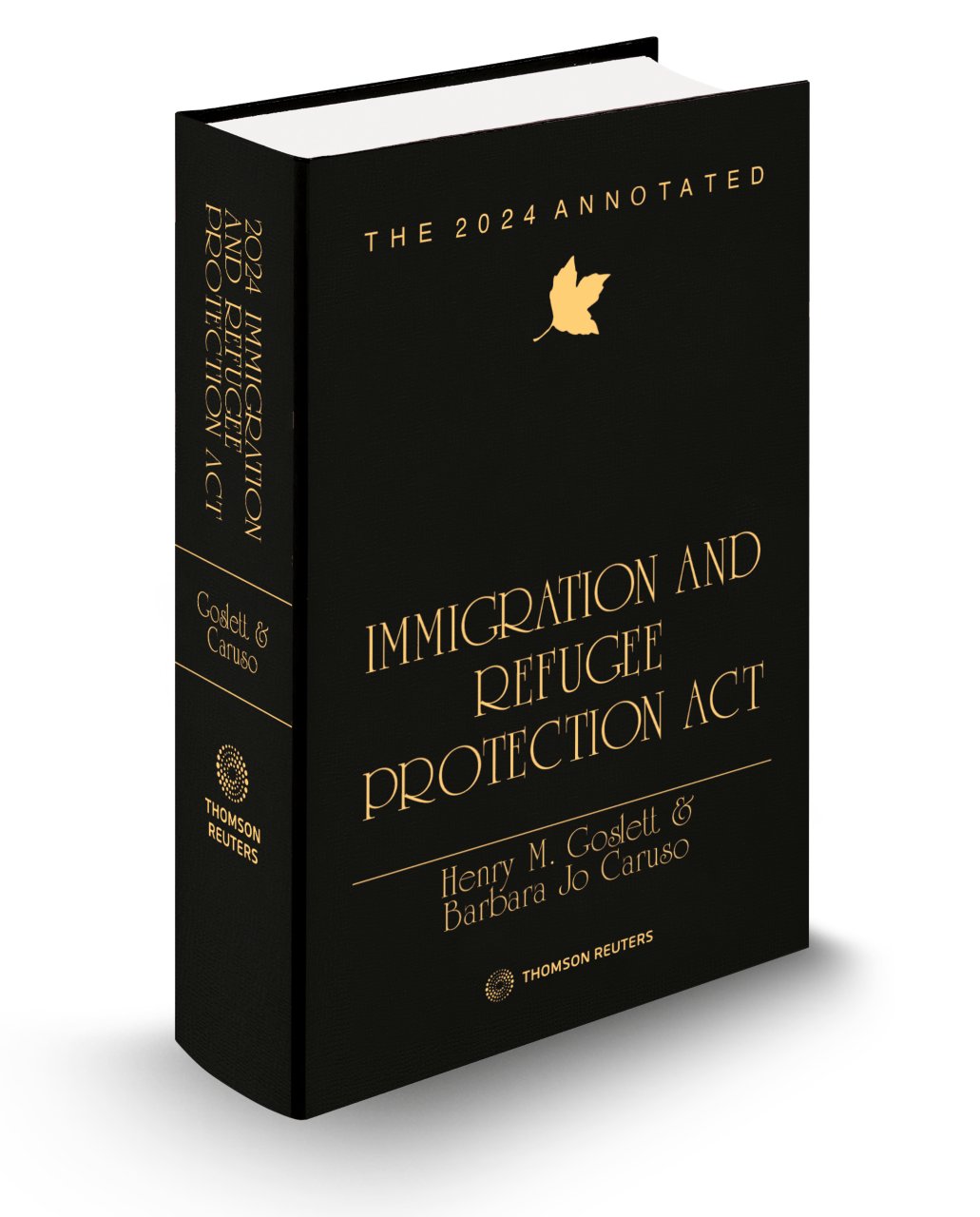 Front cover image for The 2024 Annotated Immigration and Refugee Protection Act of Canada.