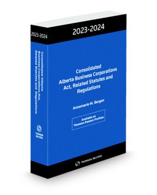 Cover of Consolidated Alberta Business Corporations Act, Related Statutes and Regulations, 2023-2024