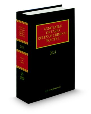Image of Annotated Ontario Rules of Criminal Practice, 2024