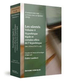 Couverture Les s�retes, volume 4 : hypotheque legale et certains effets de l'hypotheque (Art. 2724 a2747 C.c.Q.) - Collection Commentaires sur le Code