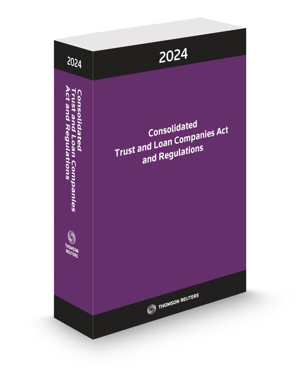 Cover of Consolidated Trust and Loan Companies Act and Regulations, 2024