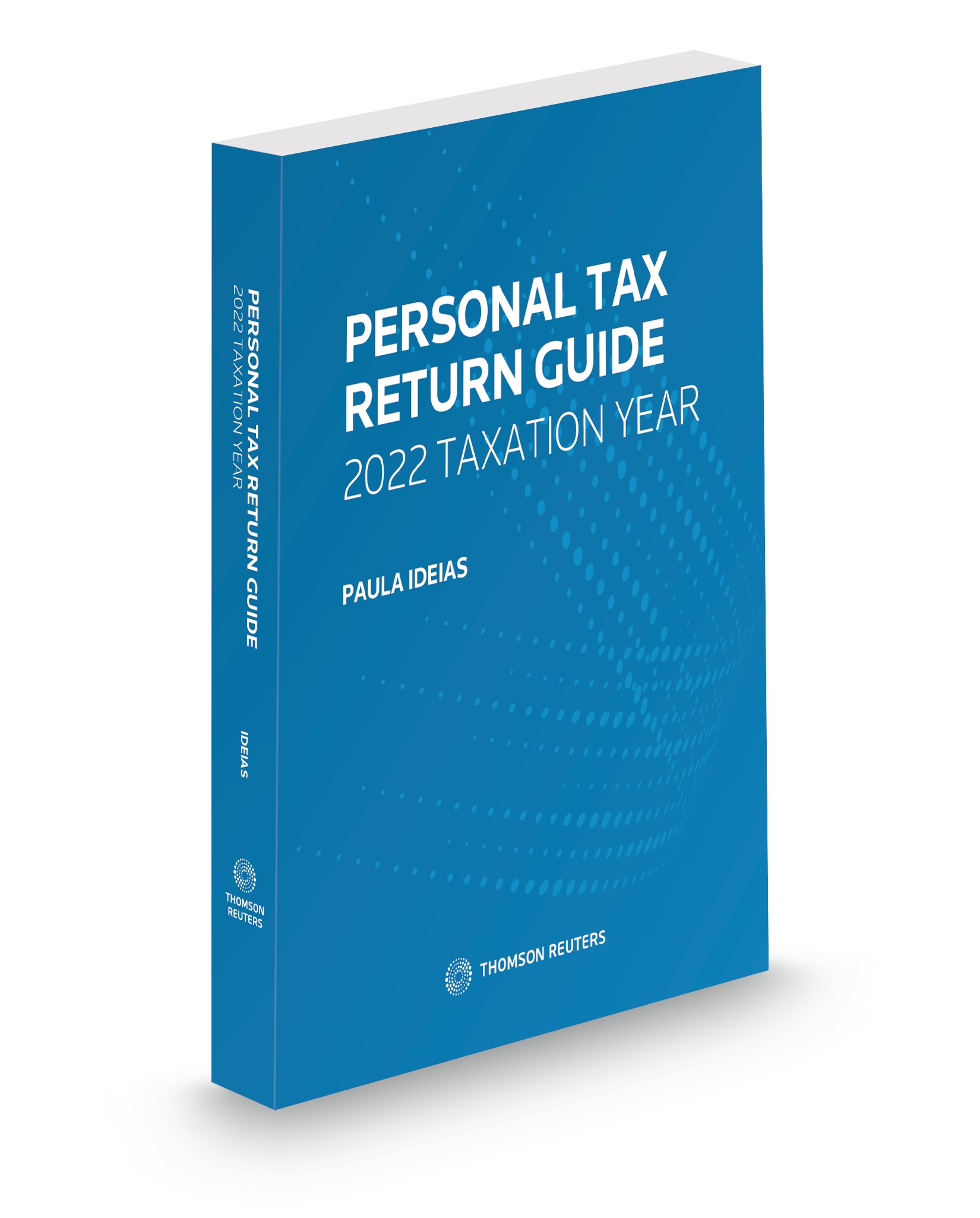 Personal Tax Return Guide, 2022 Taxation Year Thomson Reuters