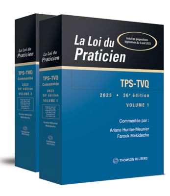 couverture de  La Loi du Praticien - TPS-TVQ 2023, 35e édition - Commentée