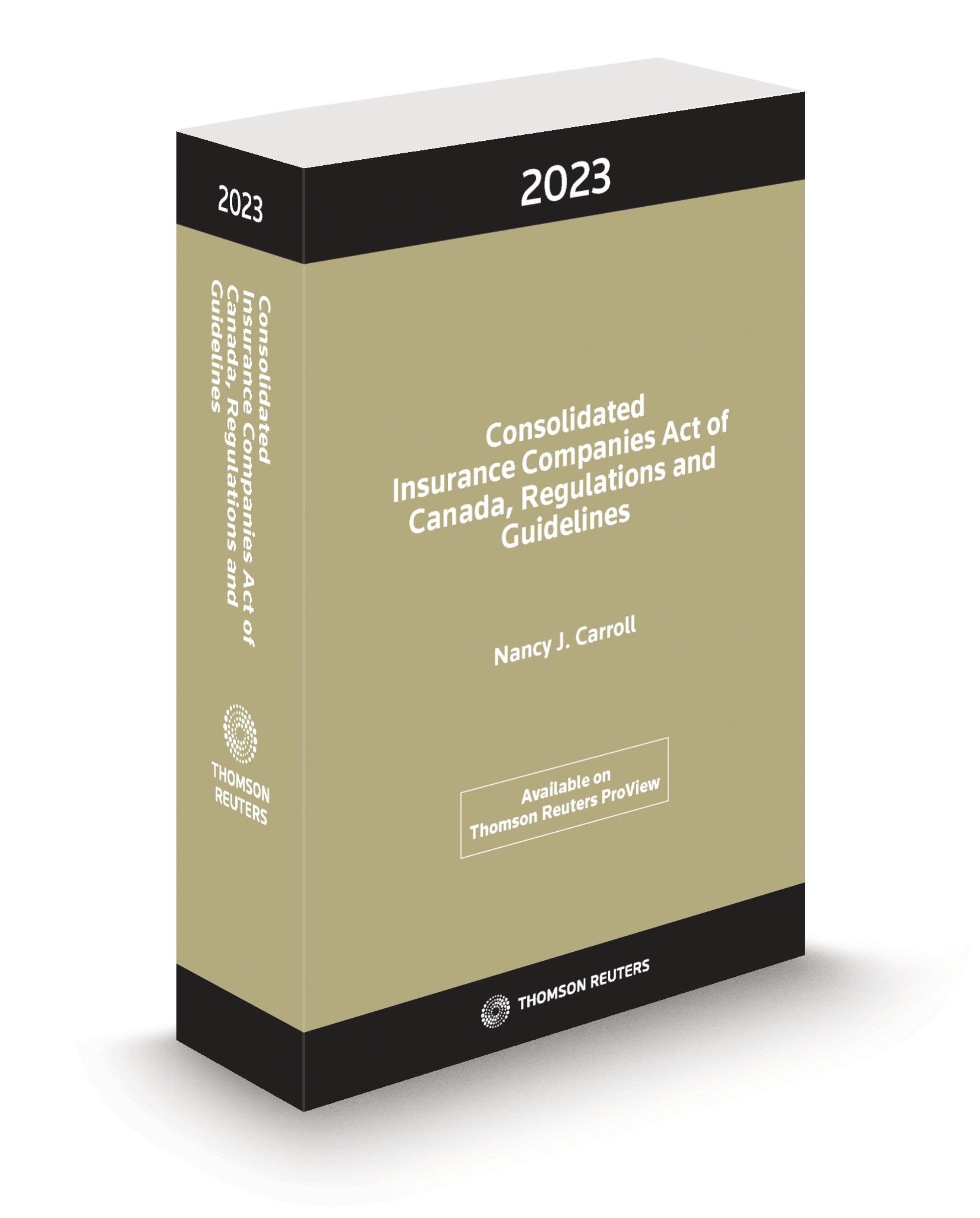 Consolidated Insurance Companies Act of Canada, Regulations and