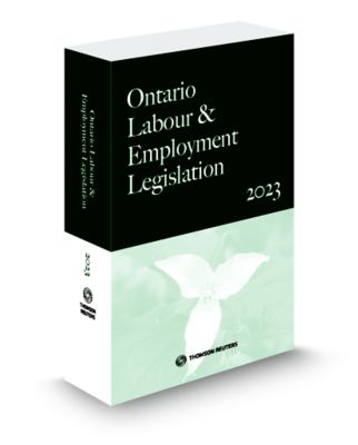 Ontario Labour and Employment Legislation 2023 - New Edition