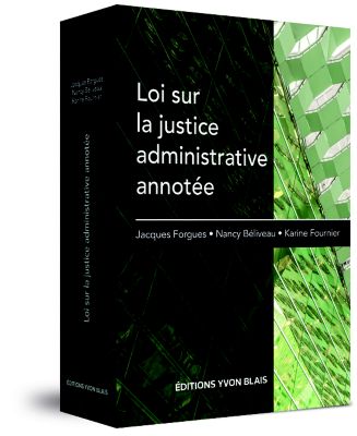 couverture de Loi sur la justice administrative annotée