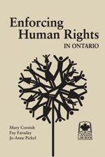Cover of Enforcing Human Rights in Ontario, Hardbound book