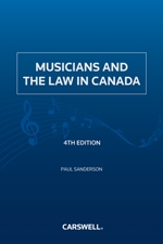 Cover of Musicians and the Law in Canada, 4th Edition, Softbound book