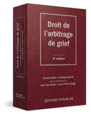 Couverture Droit de l'arbitrage de grief, 6e edition