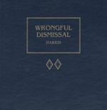 Cover of Wrongful Dismissal, Binder/looseleaf and eLooseleaf