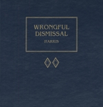 Cover of Wrongful Dismissal, Binder/looseleaf and eLooseleaf