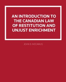 Cover of An Introduction to Canadian Law of Restitution and Unjust Enrichment, Softbound book