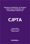 Cover of Statutory Jurisdiction: An Analysis of the Court Jurisdiction and Proceedings Transfer Act, Softbound book