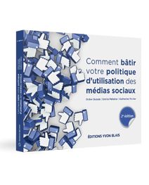 Couverture Comment b�tir votre politique d'utilisation des medias sociaux, 2e edition (Print + ProView)