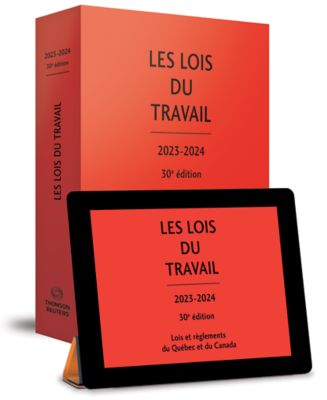 couverture de Les lois du travail 2023-2024, Lois et règlements du Québec et du Canada, 30e édition, Livre imprimé et version numérique