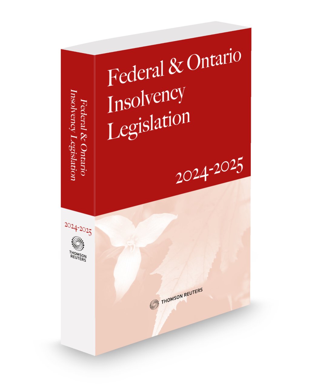 Cover of Federal & Ontario Insolvency Legislation, 2024-2025 Edition