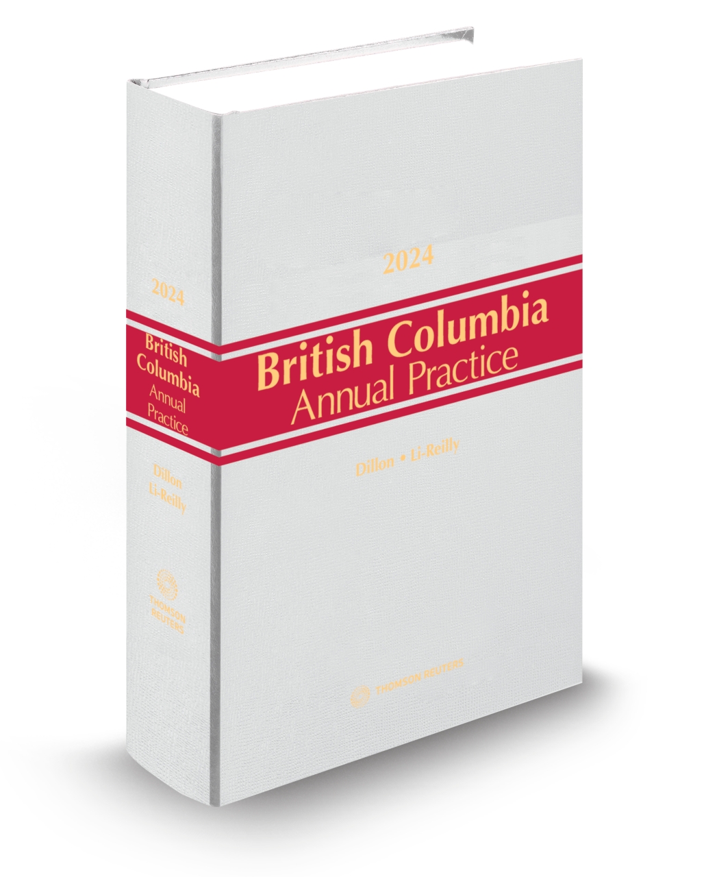 British Columbia Annual Practice, 2024 Edition plus Forms Thomson Reuters