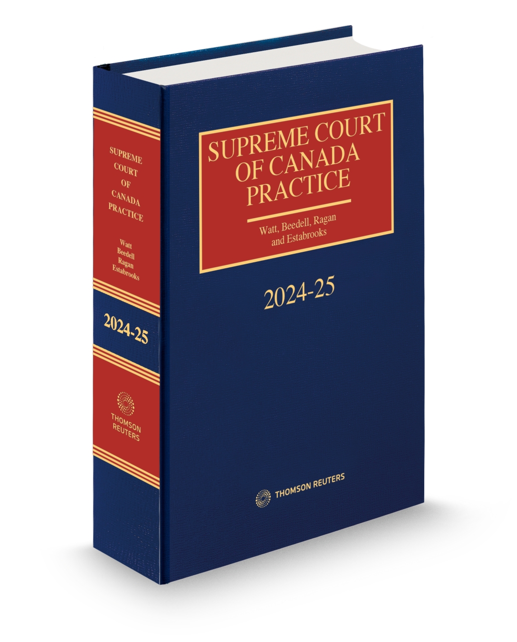 Supreme Court of Canada Practice 2024 2025 Edition Thomson Reuters